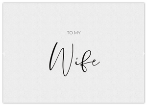 TO MY WIFE CARD